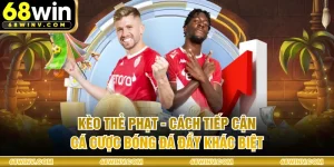 Kèo Thẻ Phạt - Cách Tiếp Cận Cá Cược Bóng Đá Đầy Khác Biệt